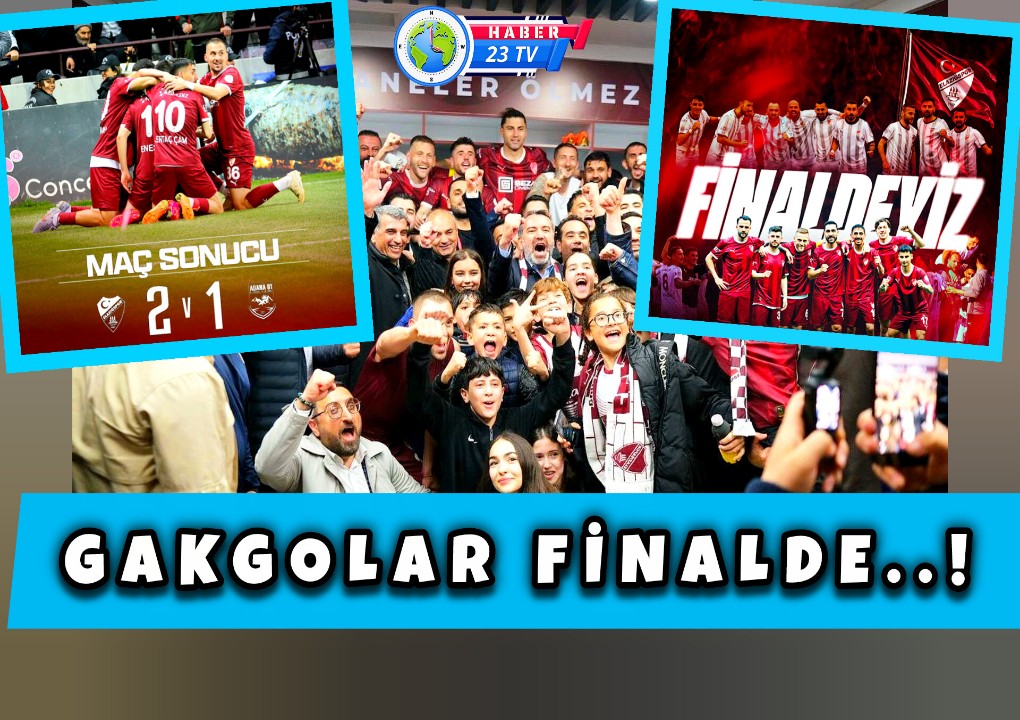 Gakgolar Finalde..!
