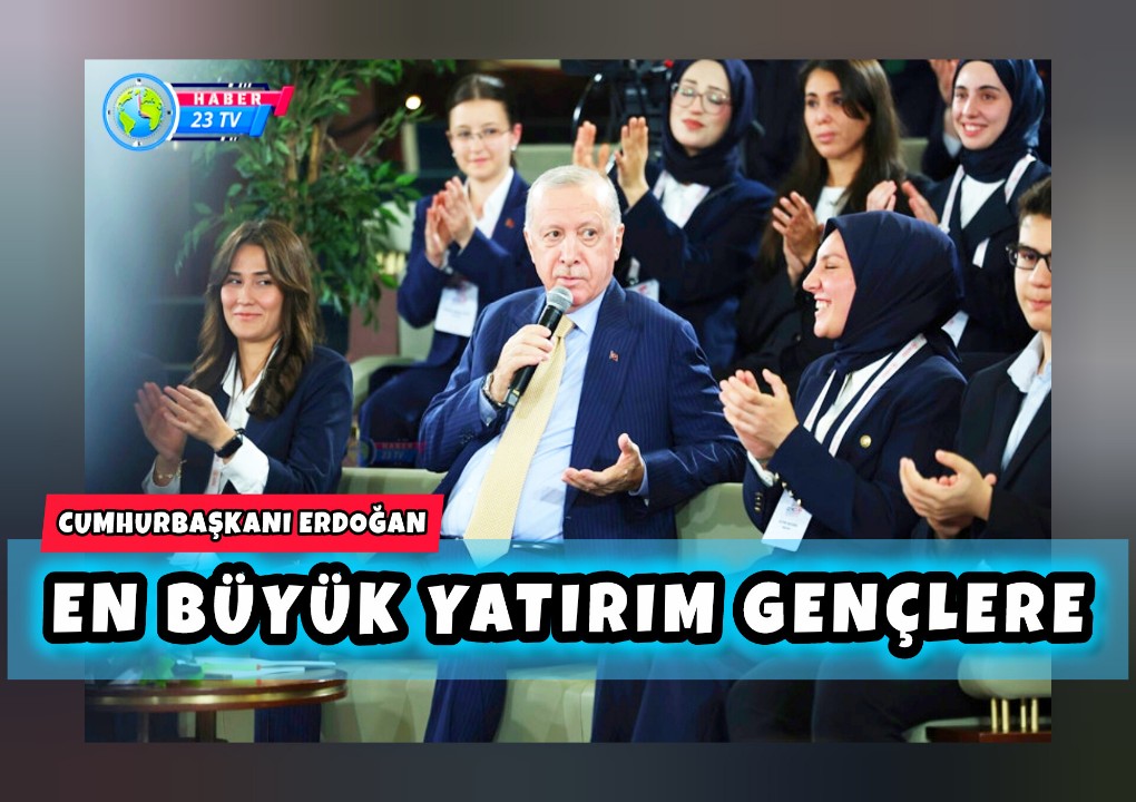 “En Büyük Yatırımı Gençlerimize Yapmaya Kararlılıkla Devam Edeceğiz