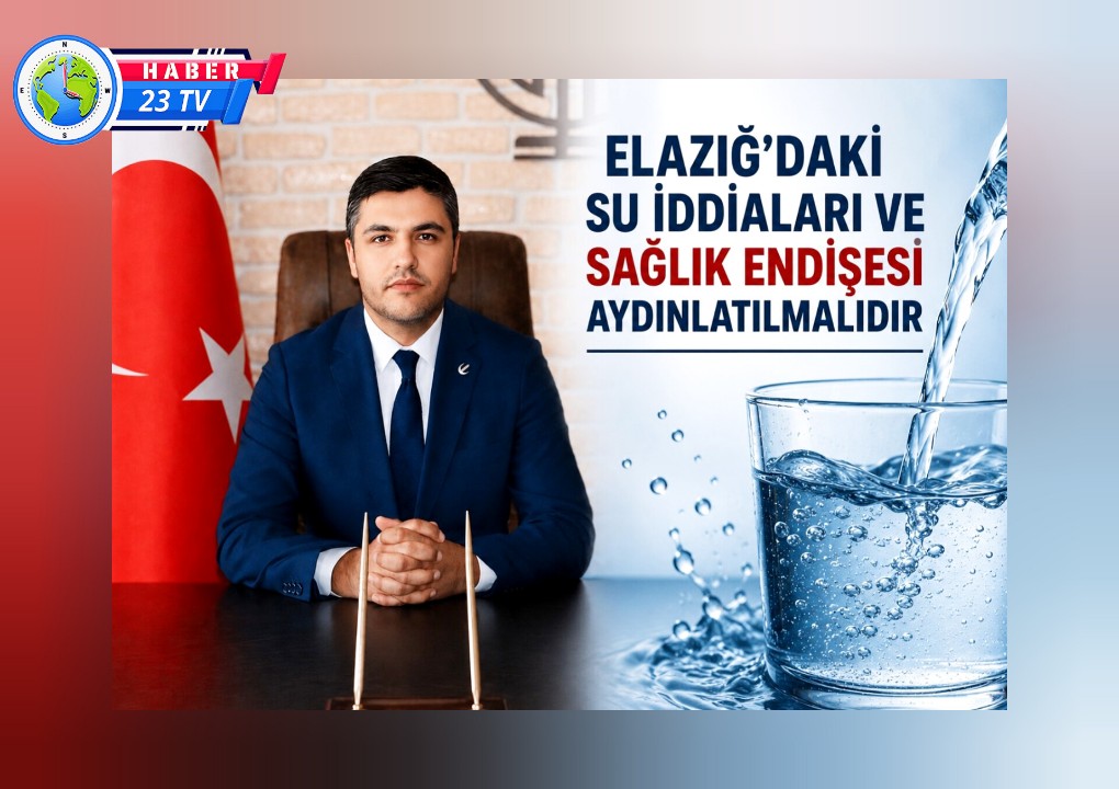 Başkan Karakuş: “Elazığ’daki Su İddiaları Ve Sağlık Endişesi Aydınlatılmalıdır”