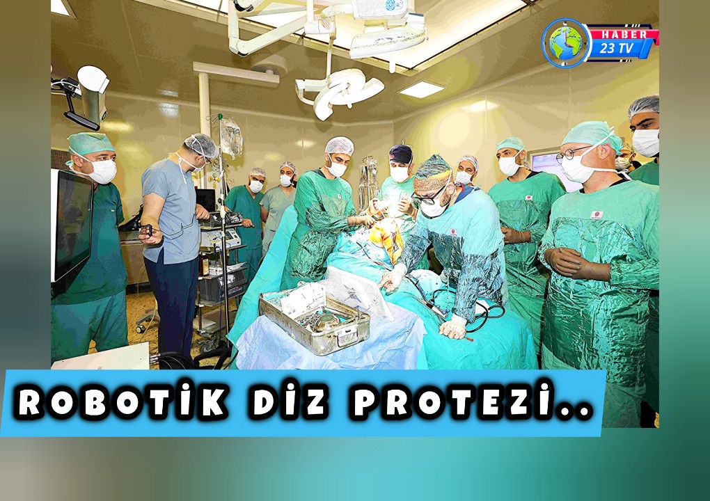 Elazığ ve Bölgede İlk Robotik Diz Protezi Ameliyatı Gerçekleştirildi