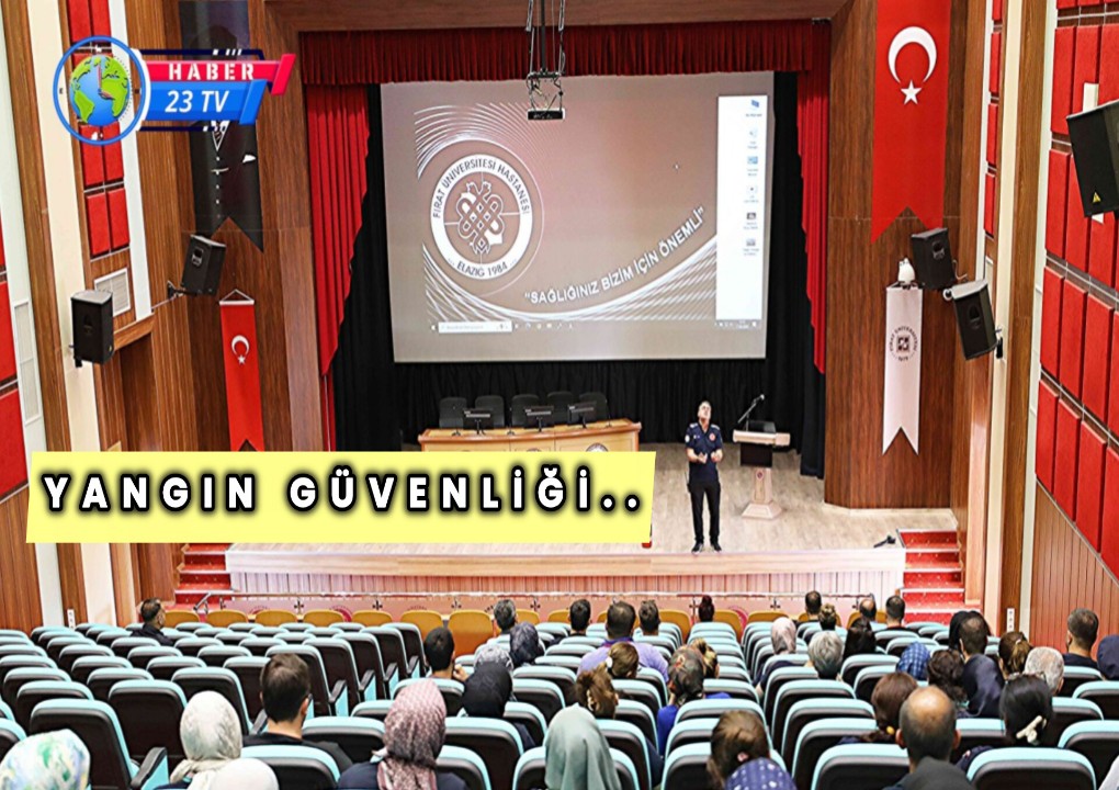 Fırat Üniversitesi Hastanesi Personeline Yangın Güvenliği Eğitimi