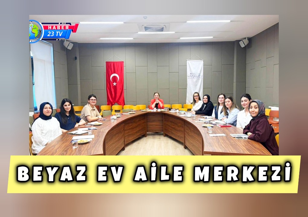 Beyaz Ev Aile Merkezi Heyeti Gaziantep'te..
