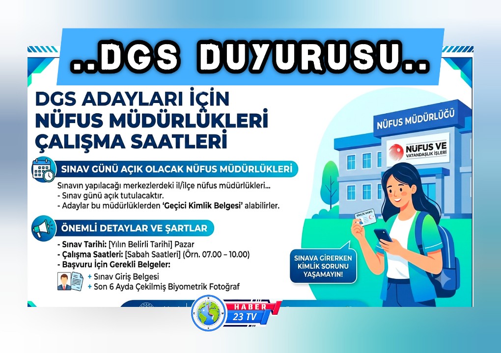 Nüfus Müdürlüklerinden DGS Duyurusu..
