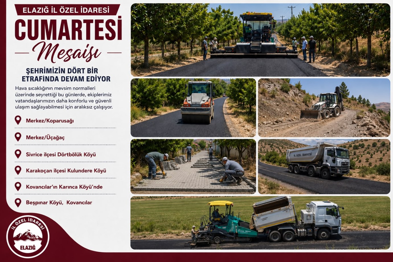 İl Özel İdaresi Sıcak Havalara Rağmen Cumartesi Mesaisinde Sahada