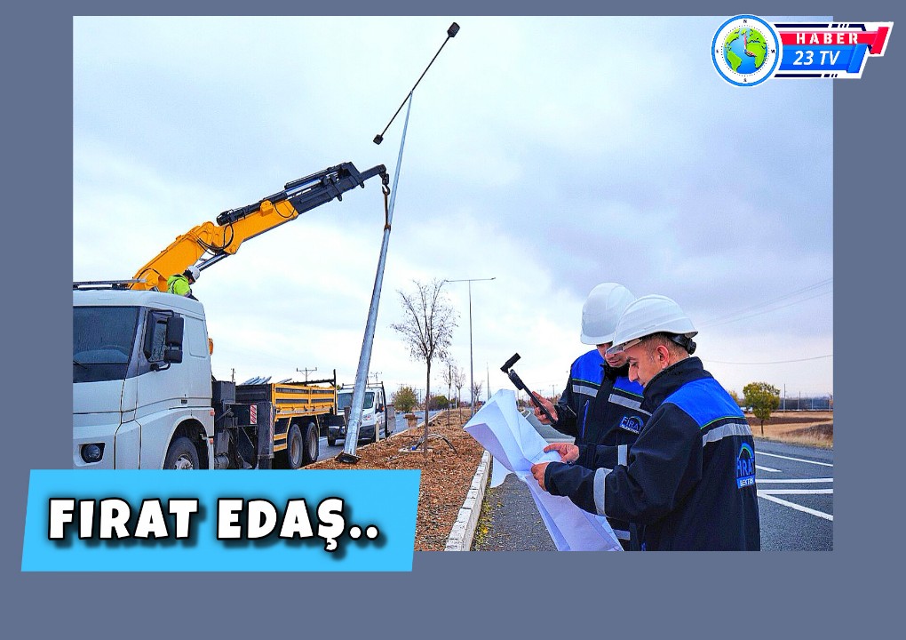 Fırat EDAŞ’tan Elazığ’ın Enerji Altyapısına 6,6 Milyar TL Yatırım